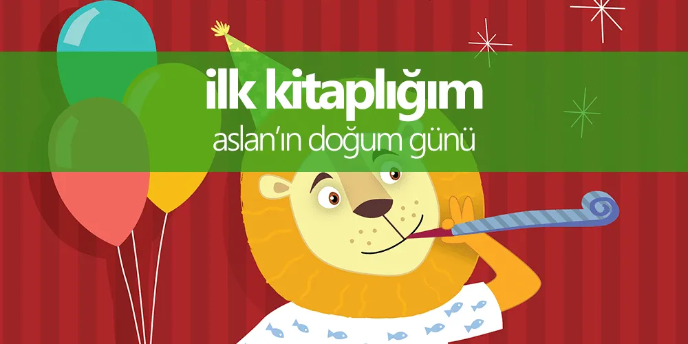 Aslan'ın Doğum Günü