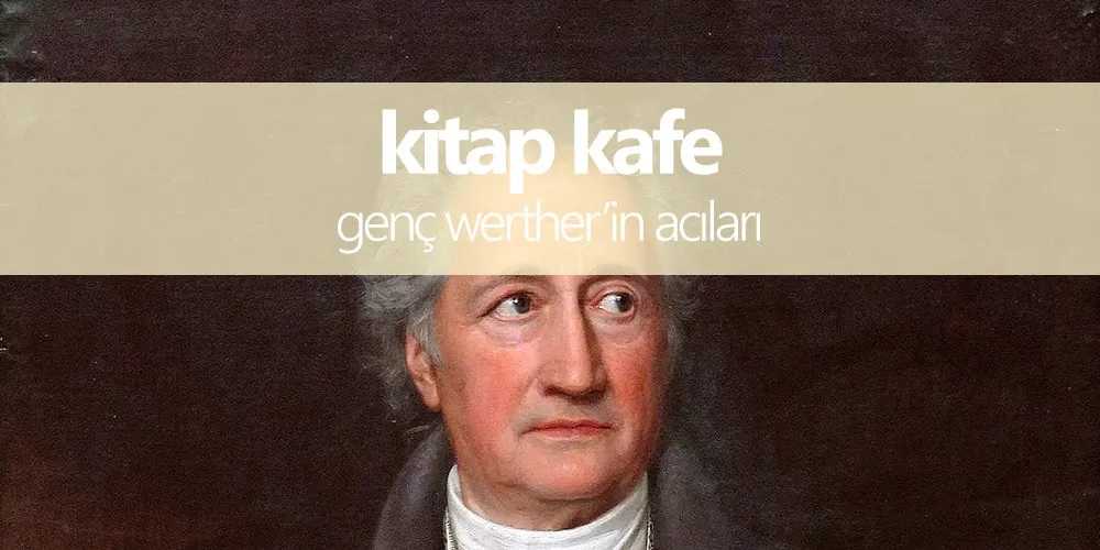 Genç Werther'in Acıları