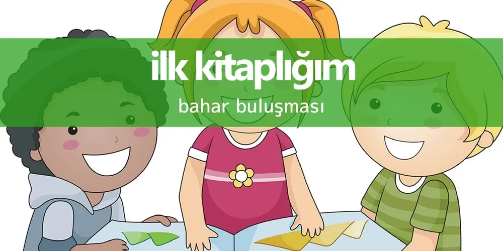 Küçük Kitap Kurtları 2018 Bahar Buluşması