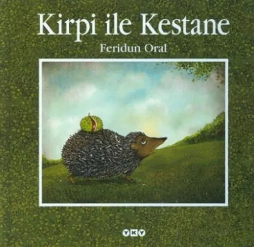 Kirpi ile Kestane